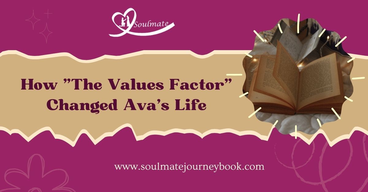 How “The Values Factor” Changed Ava’s Life